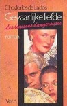 Gevaarlijke liefde Gevaarlijke liefde