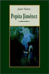 Pepita Jimenez by Juan Valera Pepita Jimenez by Juan Valera