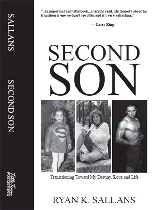 Second Son:  Transitioning Toward My Destiny, Love and Life