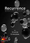 Recurrence. by David Strorm UK