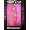 Wisdom's Maw: The Acid Novel