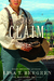 Claim: A Novel of Colorado (The Homeward Trilogy, #3)