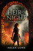 The Heir of Night (Wall of Night, #1)
