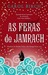 As Feras de Jamrach by Carol Birch