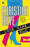 Code Name by Christina Skye Code Name by Christina Skye