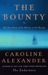 The Bounty: The True Story of the Mutiny on the Bounty (Paperback)