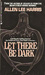 Let There Be Dark