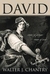 David: Man Of Prayer, Man O...