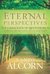 Eternal Perspectives:  A Collection of Quotations on Heaven, the New Earth, and Life After Death