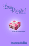 Love Regifted Love Regifted