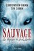 Sauvage (Les Voyages de Jack London, #1)