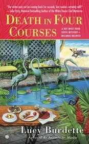 Death in Four Courses (Key West Food Critic Mystery, #2)