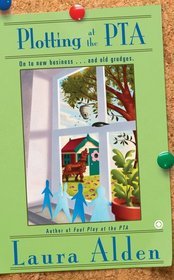 Plotting at the PTA (Beth Kennedy #3)