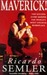 Maverick: The Success Story Behind the World's Most Unusual Workshop (Mass Market Paperback)