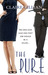 The P.U.R.E. (Paperback)