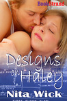Designs on Haley Designs on Haley