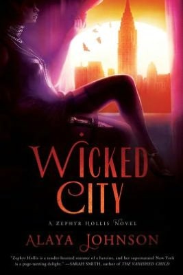 Wicked City (Zephyr Hollis, #2)