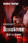 Bloodstorm by Amber Kallyn Bloodstorm by Amber Kallyn