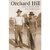 Orchard Hill:  A Personal A...