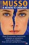 Je reviens te chercher by Guillaume Musso