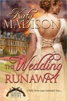 The Wedding Runaway (Dueling Pistols #3) The Wedding Runaway (Dueling Pistols #3)