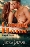 Coming Home (Angel Lake, #1)