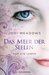 Das Meer der Seelen. Nur ein Leben (Newsoul, #1)