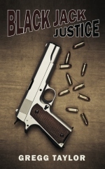 Black Jack Justice by Gregg Taylor
