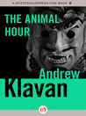 The Animal Hour The Animal Hour