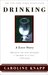 Drinking: A Love Story (Paperback)