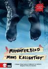 Midvinterblod by Mons Kallentoft Midvinterblod by Mons Kallentoft