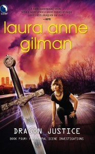 Dragon Justice by Laura Anne Gilman Dragon Justice by Laura Anne Gilman