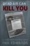 Dead Air Can Kill You (A Jake Russo Mystery, #3) Dead Air Can Kill You (A Jake Russo Mystery, #3)