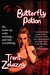Butterfly Potion by Trent Zelazny Butterfly Potion by Trent Zelazny