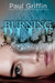 Burning Blue (Kindle Edition)