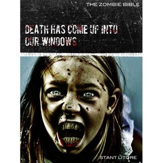 Death Has Come Up Into Our Windows