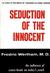 Seduction of the Innocent: The Influence of Comic Books on Today's Youth