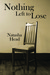 Nothing Left to Lose by Natasha Head Nothing Left to Lose by Natasha Head