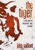 the tiger: a true story of vengeance and survival