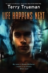 Life Happens Next Life Happens Next