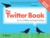 The Twitter Book, 2nd Edition (ebook)