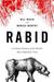 Rabid by Bill Wasik Rabid by Bill Wasik