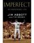 Imperfect: An Improbable Life