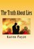 The Truth About Lies (Kindle Edition)