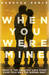 When You Were Mine (Paperback)