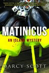 Matinicus --  An Island Mystery by Darcy Scott