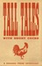 Tall Tales With Short Cocks by Arthur  Graham