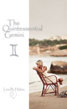 The Quintessential Gemini The Quintessential Gemini