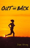Out and Back by Diane Strong Out and Back by Diane Strong