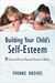 Building Your Child's Self-Esteem: 9 Secrets Every Parent Needs to Know 